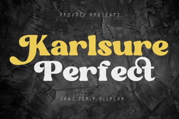 Karlsure Perfect: A Font for Business Brilliance